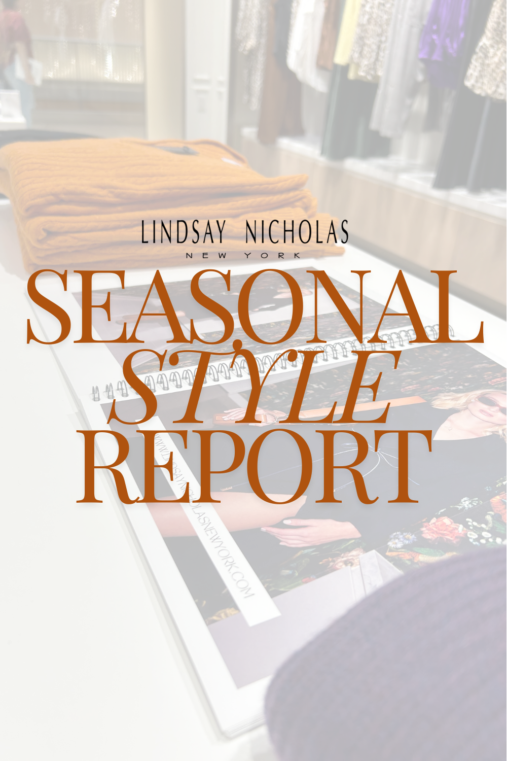November 2024 Seasonal Style Report
