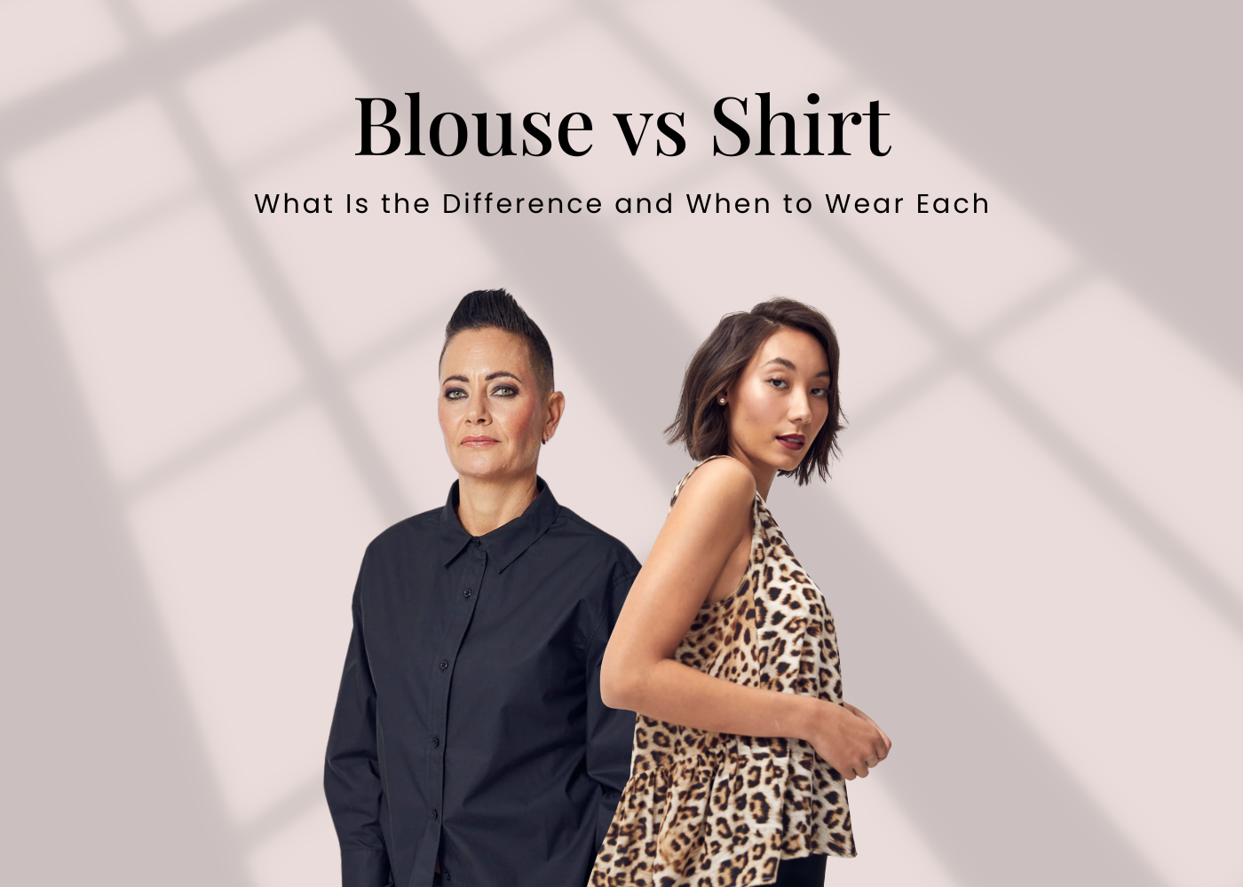 Blouse vs. Shirt: What Is the Difference and When to Wear Each