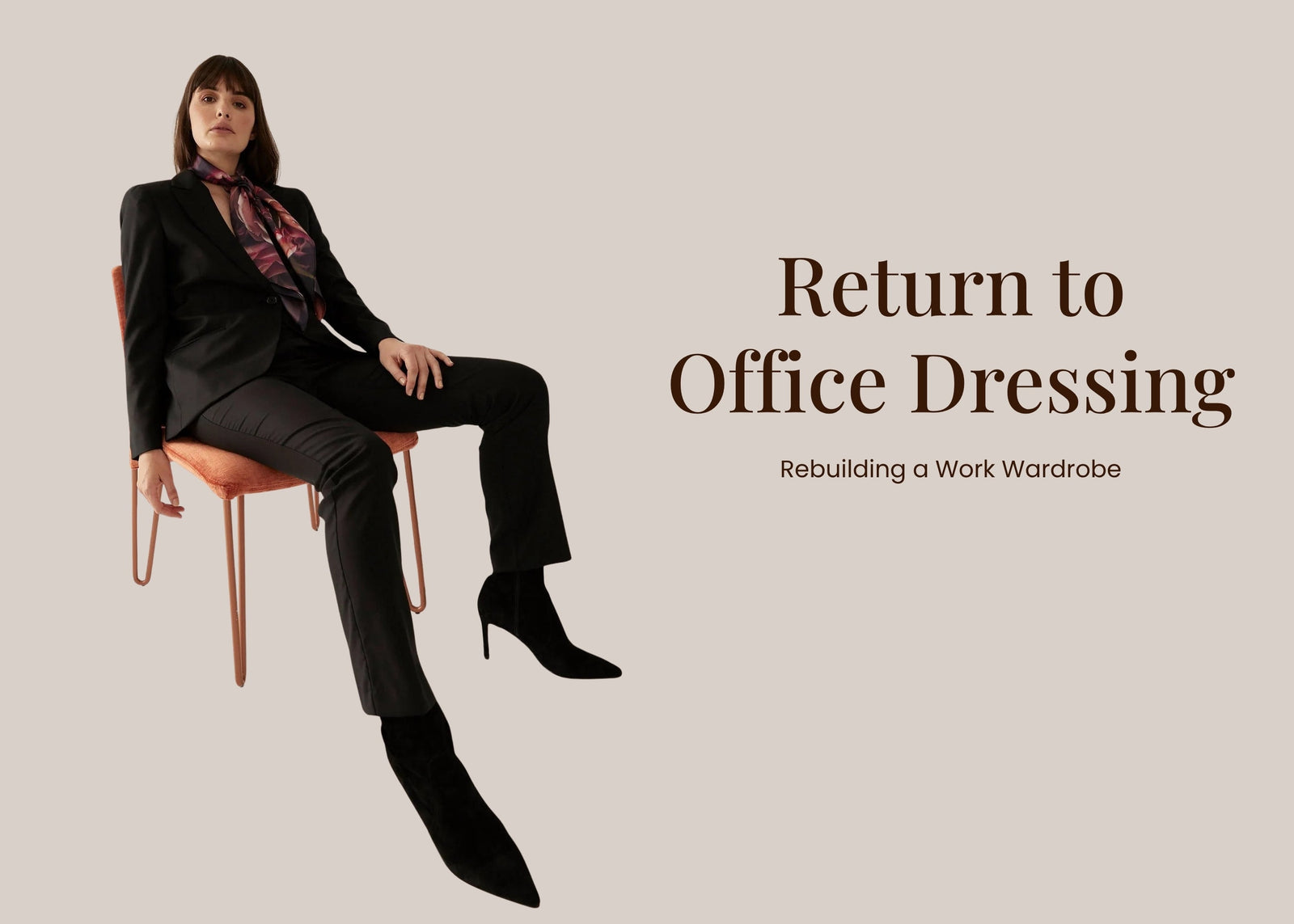 Return to Office Dressing: Rebuilding a Work Wardrobe