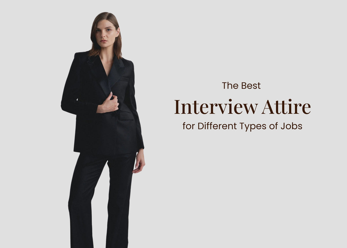 The Best Interview Attire for Different Types of Jobs
