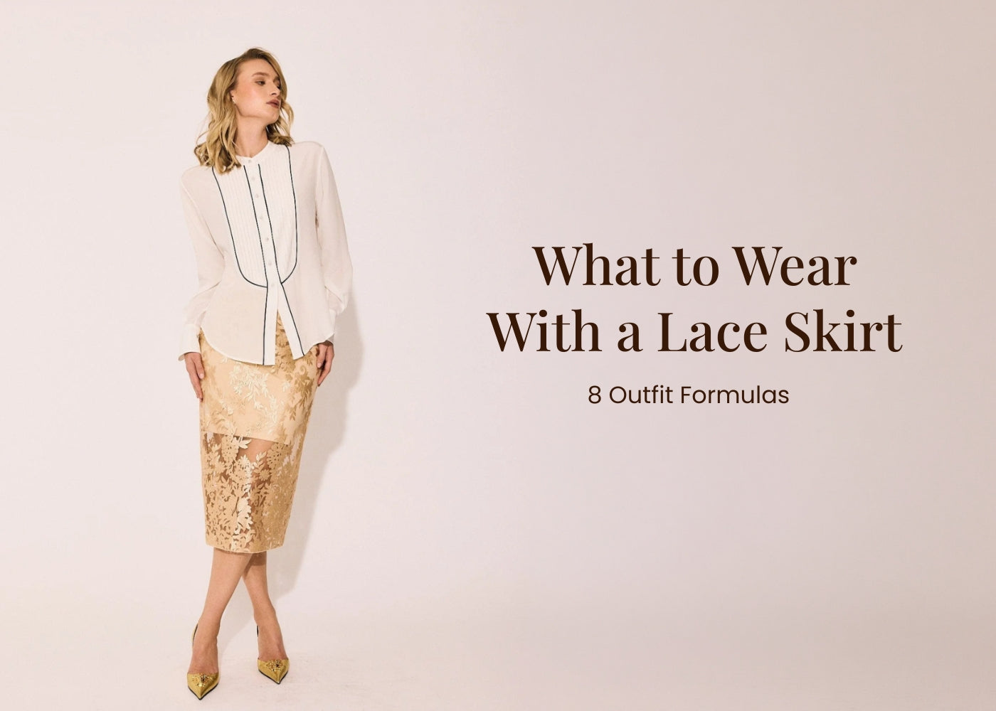 Lace Skirt Outfit Ideas: 8 Formulas That Work