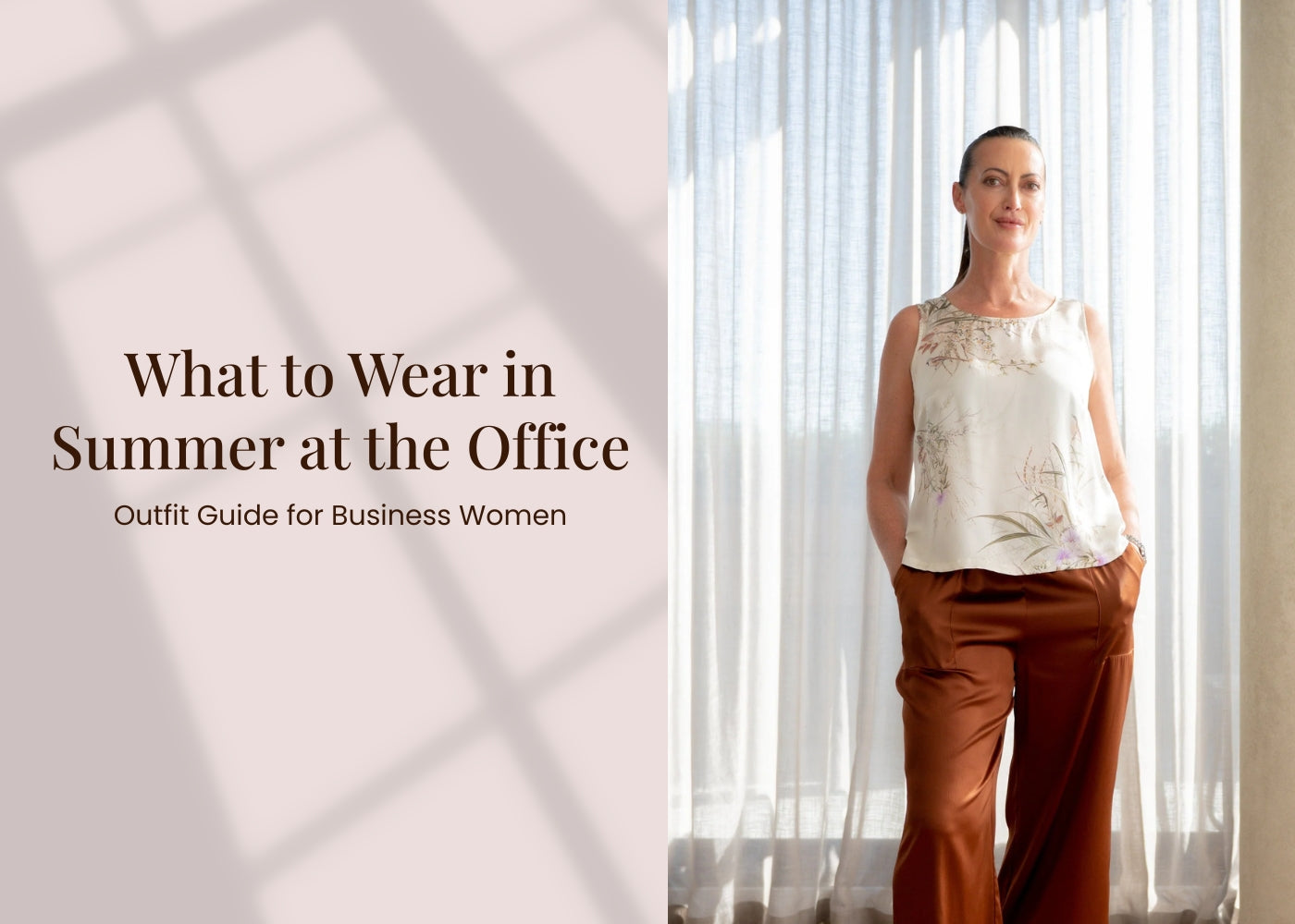 Summer Office Wear: A Guide for Business Women