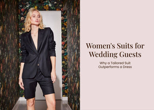 Women's Suits for Wedding Guests: Why a Tailored Suit Outperforms a Dress