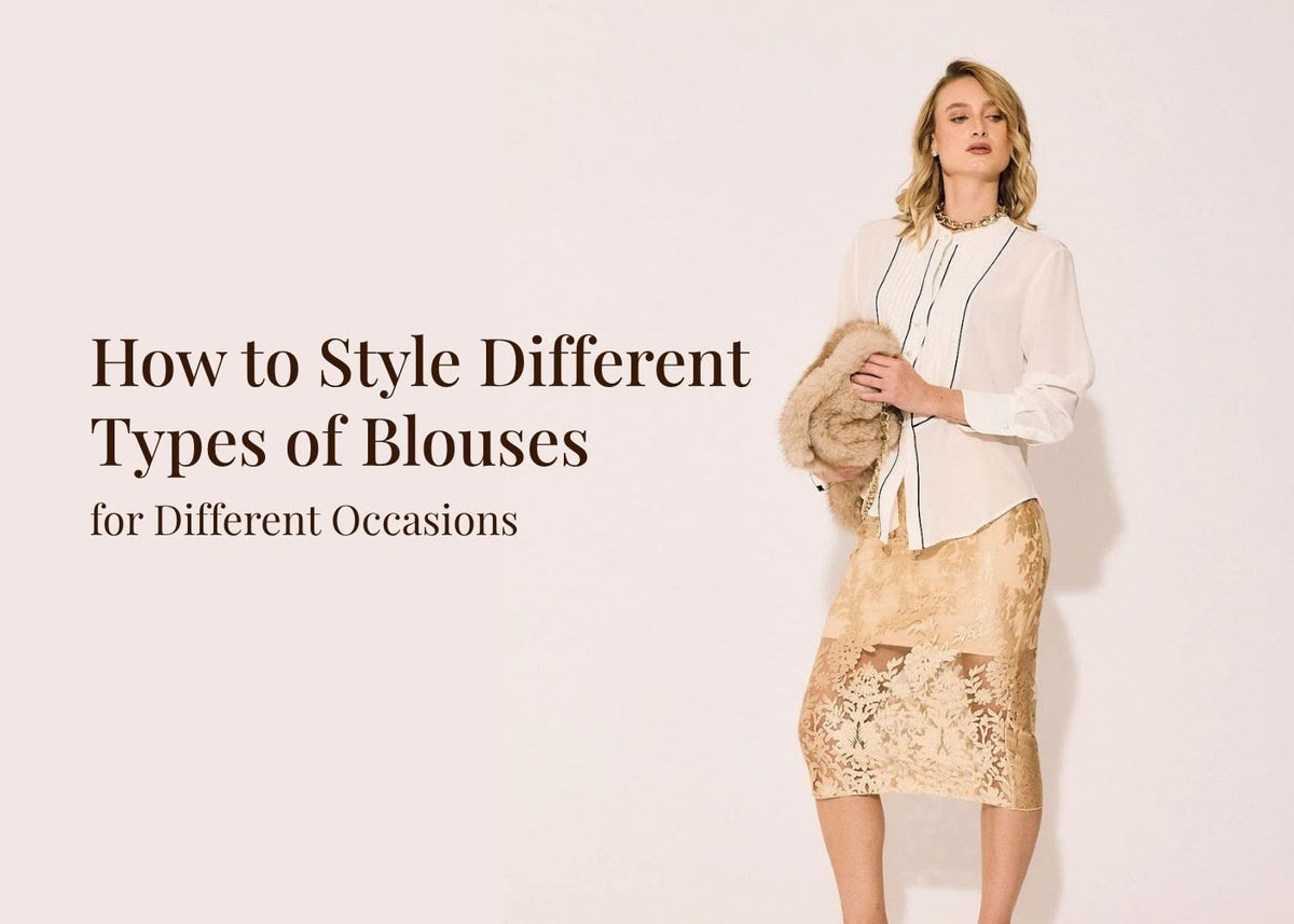  How to Style Blouses for Every Occasion 